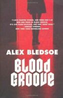 Blood Groove.by Bledsoe, Alex New 9780765323088 Fast Free Shipping.#*=