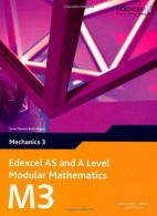 Edexcel AS and A Level Modular Mathematics - Mechanics 3, Keith Pledger,