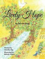 Lively Hope: An Advent Story. Asp, Jennifer 9781512762044 Fast Free Shipping.#