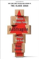 Antifragile: Things That Gain from Disorder | Taleb, N... | Book