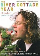 The River Cottage Year By Hugh Fearnley-Whittingstall