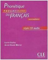 Phonetique Progressive Du Francais, Intermediaire | Ch... | Book