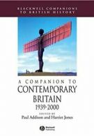 (A COMPANION TO CONTEMPORARY BRITAIN 1939-2000) BY Addison, Paul(Author)Paperba