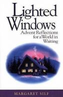 Lighted windows: Advent reflections for a world in waiting by Margaret Silf
