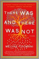 There Was and There Was Not: A Journey Through . Toumani Paperback<|