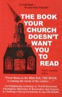 The Book Your Church Doesn't Want You to Read. Leedom 9781617590894 New<|
