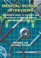 Medical school interviews: a practical guide to help you get that place at