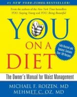 You: On a Diet Revised Edition: The Owner's Man. Roizen<|