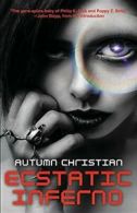 Ecstatic Inferno.by Christian, Autumn New 9781621052104 Fast Free Shipping.#