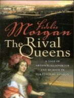 A Countess Ashby de la Zouche mystery: The rival queens by Fidelis Morgan