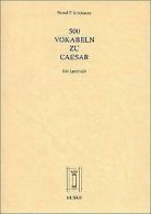 500 Vokabeln zu Caesar: Ein LernBook | Schümann, Bernd F. | Book