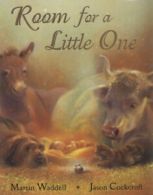 Room for a little one by Martin Waddell (Hardback)