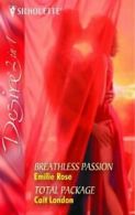 Silhouette desire.: Breathless passion by Emilie Rose (Paperback)