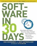 Software in 30 Days: How Agile Managers Beat the Odds, D... | Book