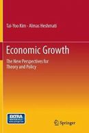 Economic Growth : The New Perspectives for Theory and Policy. Kim, Tai-Yoo.#