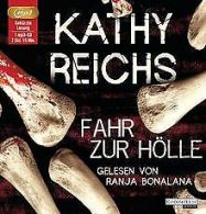 Fahr zur Hölle | Reichs, Kathy | Book