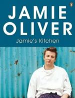 Jamie's Kitchen By Jamie Oliver. 9780141029474