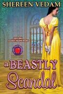 A Beastly Scandal.by Vedam, Shereen New 9781610261241 Fast Free Shipping.#*=