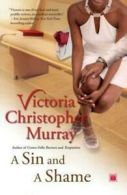 A sin and a shame by Victoria Christopher Murray (Paperback)