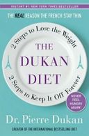 The Dukan Diet: 2 Steps to Lose the Weight, 2 S. Dukan<|