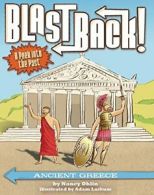 Ancient Greece (Blast Back!). Ohlin, Larkum 9781499801194 Fast Free Shipping<|