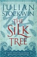 The silk tree by Julian Stockwin (Hardback)