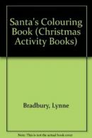 Santa's Colouring Book (Christmas Activity Books) By Lynne Bradbury