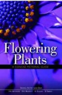 Flowering plants: a concise pictorial guide by Leon Gray (Paperback)