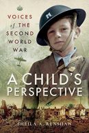 Voices of the Second World War: A Child's Perspective, Shei