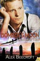 Beecroft, Alex : Under the Hill: Bombers Moon