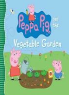 Peppa Pig and the Vegetable Garden. Press 9780763669874 Fast Free Shipping<|