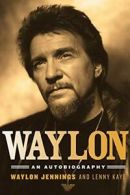 Waylon: An Autobiography.by Jennings New 9781613744697 Fast Free Shipping<|