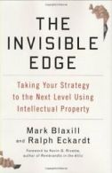 The Invisible Edge: Taking Your Strategy to the Next Level Using Intellectual<|