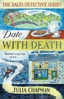 The Dales detective series: Date with death by Julia Chapman (Paperback)