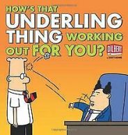 How's That Underling Thing Working Out for You? (Di... | Book