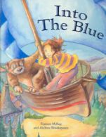 Into the blue by Frances McKay (Hardback)