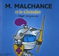 Collection Monsieur Madame (Mr Men & Little Miss): M. Malchance et le chevalier