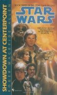 Showdown at Centerpoint: Star Wars (The Corellian Trilog... | Book