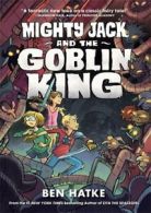 Mighty Jack and the Goblin King.by Hatke New 9781626722668 Fast Free Shipping<|
