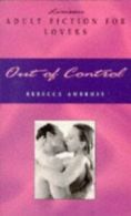 Out of control by Rebecca Ambrose (Paperback)