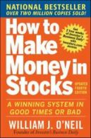 How to make money in stocks: a winning system in good times or bad by William J