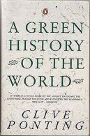 A Green History of the World | Clive Ponting | Book