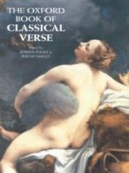 The Oxford book of classical verse by Adrian Poole Jeremy Maule (Paperback)