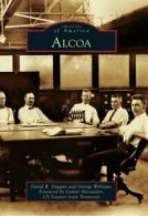 ALCOA (Images of America). Duggan, Williams, Tennessee 9780738587813 New<|