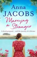Marrying a stranger by Anna Jacobs (Paperback)