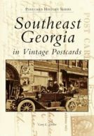 Southeast Georgia in Vintage Postcards. Doster, L. 9780738568911 New<|