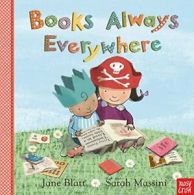 Books Always Everywhere By Jane Blatt,Sarah Massini