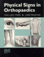 Physical signs in orthopaedics by L. Klenerman (Paperback)