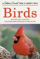 Zim, Herbert S : Birds: A Fully Illustrated, Authoritativ