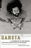 Garcia: A Signpost to New Space | Jerry Garcia | Book